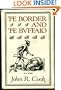 The Border & the Buffalo: An Untold Story of the Southwest Plains