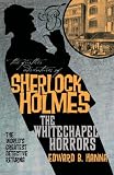 Further Adventures Sherlock Holmes: The Whitechapel Horrors (Further Adventures of Sherlock)