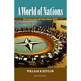a world of nations the international order since 1945