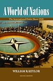 A world of nations : the international order since 1945