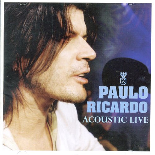 Paulo Ricardo - Acoustic Live - Zortam Music