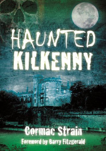 Haunted Kilkenny