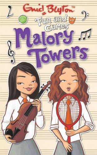 Fun and Games at Malory Towers