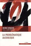La probl�matique alcoolique