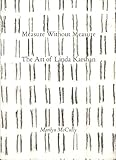 Measure without measure : the art of Linda Karshan