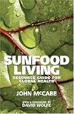 cover of Sunfood Living: Resource Guide for Global Health