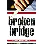 Broken Bridge