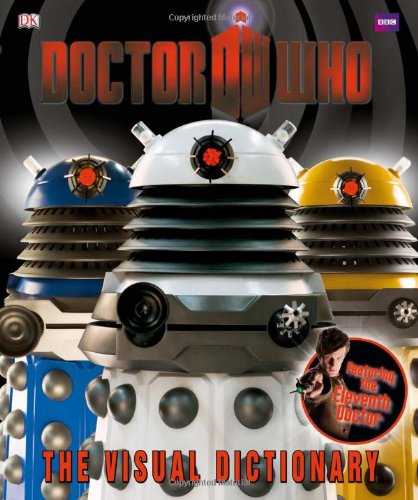Doctor Who The Visual Dictionary