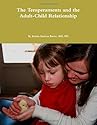 The Temperaments and the Adult-Child Relationship