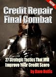 Credit Repair (Final Combat - 27 Strategic Tactics That Will