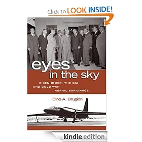 Eyes in the Sky: Eisenhower, the CIA, and Cold War Aerial Espionage