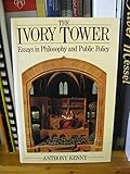 The ivory tower : essays in philosophy and public policy