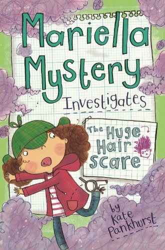 Mariella Mystery Investigates The Huge Hair Scare (Mariella Mysteries)