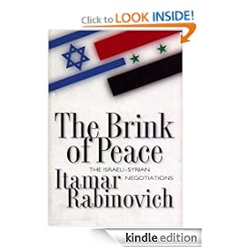 The Brink of Peace: The Israeli-Syrian Negotiations