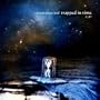 Trapped In Time EP