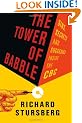 Tower of Babble, The: Sins, Secrets and Successes Inside the CBC