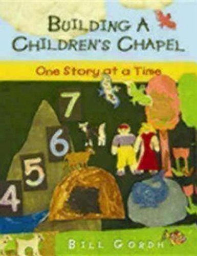 Building a Children's Chapel: One Story at a Time