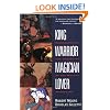 King, Warrior, Magician, Lover: Rediscovering the Archetypes of the Mature Masculine