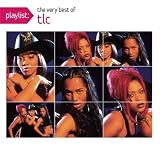 Playlist: The Very Best Of TLC