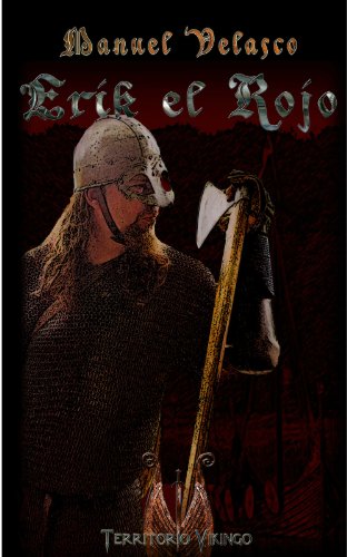 Erik el Rojo (Spanish Edition), by Manuel Velasco