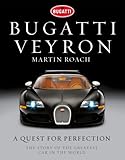 Bugatti Veyron : a quest for perfection