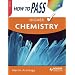 How to Pass Higher Chemistry (How To Pass - Higher Level)