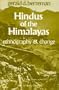 Hindus of the Himalayas: Ethnography and Change