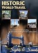 Historic World Travel  Sights & Sounds