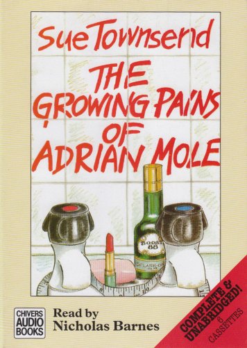 The Growing Pains of Adrian Mole: Complete & Unabridged (Adrian Mole Series , Vol 3)