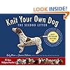 Knit Your Own Dog: The Second Litter: 25 More Pedigree Pooches