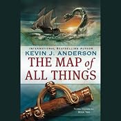 The Map of All Things: Terra Incognita, Book 2 | Kevin J. Anderson
