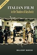 Italian Film in the Shadow of Auschwitz (Toronto Italian Studies)