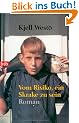 Vom Risiko, ein Skrake zu sein: Roman