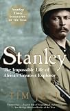 Stanley: Africa's Greatest Explorer