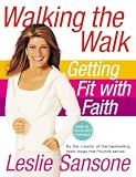 Walking the Walk (w/DVD): Getting Fit with Faith