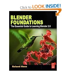 Blender Foundations: The Essential Guide to Learning Blender 2.6