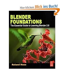 Blender Foundations: The Essential Guide to Learning Blender 2.5
