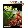 Blender Foundations: The Essential Guide to Learning Blender 2.6