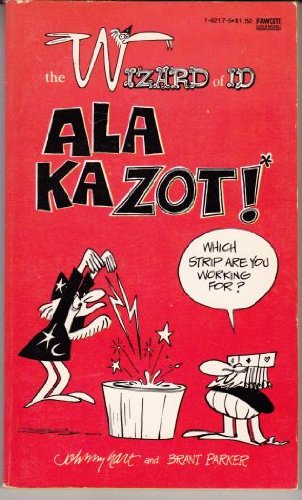 Ala Ka Zot (The Wizard of ID)