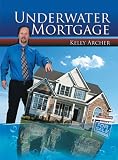 Underwater Mortgage