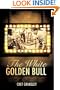 The White Golden Bull