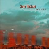 Steve MacLean - Bridges