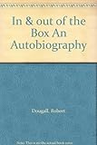 In and out of the box : an autobiography