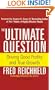 The Ultimate Question: Driving Good Profits and True Growth