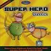 Super Hero Classics