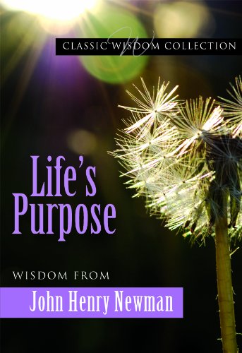 Life's Purpose (Classic Wisdom Collection)
