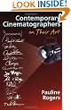 Contemporary Cinematographers on Their Art