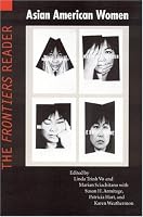 Asian American Women: The Frontiers Reader