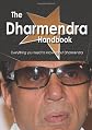 The Dharmendra Handbook - Everything you need to know about Dharmendra