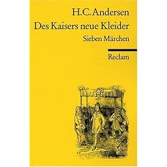 Des Kaisers neue Kleider: 7 M�rchen: Sieben M�rchen